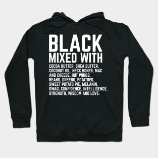 Black Mixed With Coconut Butter, Shea Butter, etc. Hoodie